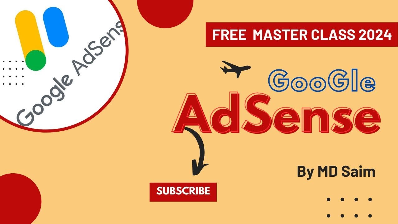 Google AdSense Course Module 2024